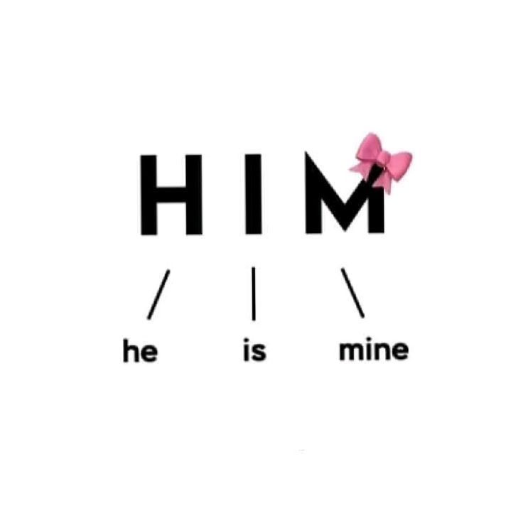 For him